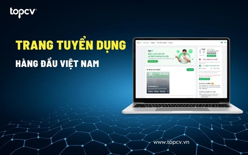 TopCV mang đến tin tức tuyển dụng ngành công nghệ thông tin chất lượng 